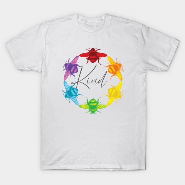 Bee Kind #2 T-Shirt by 7Hancocks